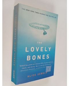 Kirjailijan Alice Sebold käytetty kirja The Lovely Bones - A Novel