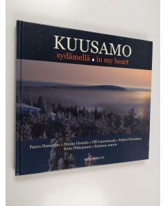 käytetty kirja Kuusamo sydämellä = Kuusamo in my heart