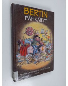 Kirjailijan Anders Jacobsson & Sören Olsson käytetty kirja Bertin pähkäilyt