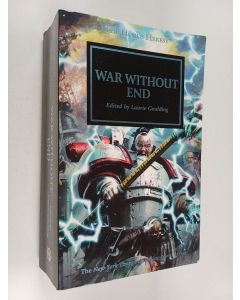 Kirjailijan Laurie Goulding käytetty kirja War Without End