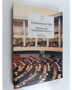 käytetty kirja Eduskuntavaalit Riksdagsmannavalet = Parliamentary elections 1999