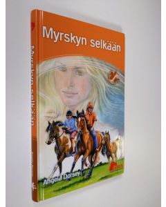 Kirjailijan Angela Dorsey käytetty kirja Myrskyn selkään