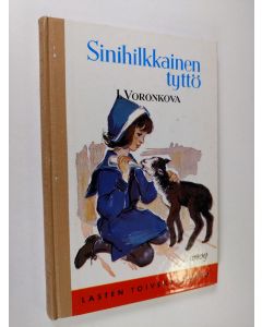 Kirjailijan L. Voronkova käytetty kirja Sinihilkkainen tyttö