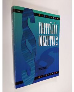 Kirjailijan Heikki Kivelä käytetty kirja Yrittäjän oikeutta 2 (signeerattu)