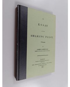 Kirjailijan Joy Parkinson käytetty kirja An essay on the shaking palsy
