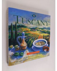 Kirjailijan Vivienne Gonley & A. Paul Collicutt käytetty kirja A Flavour of Tuscany
