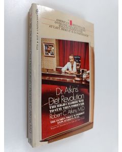Kirjailijan Robert C. Atkins, M.D. käytetty kirja Dr. Atkins' New Diet Revolution