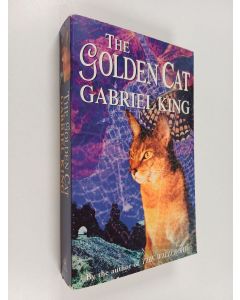 Kirjailijan Gabriel King käytetty kirja The Golden Cat