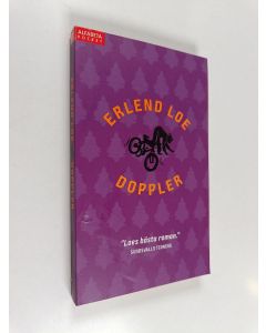 Kirjailijan Erlend Loe käytetty kirja Doppler : roman