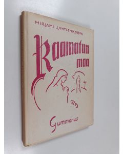 Kirjailijan Mirjami Lähteenkorva käytetty kirja Raamatun maa