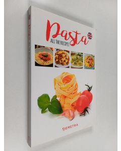 Kirjailijan Catherine Frost käytetty kirja Pasta - All the Recipes