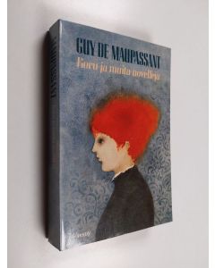 Kirjailijan Guy de Maupassant käytetty kirja Koru ja muista novelleja