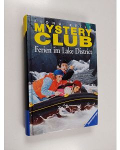 Kirjailijan Fiona Kelly käytetty kirja Mystery-Club - Ferien im Lake Distric