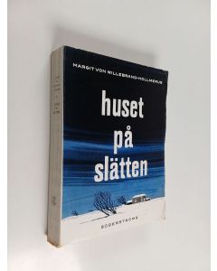 Kirjailijan Margit von Willebrand-Hollmerus käytetty kirja Huset på slätten
