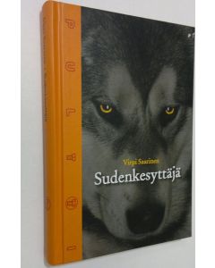 Kirjailijan Virpi Saarinen käytetty kirja Sudenkesyttäjä