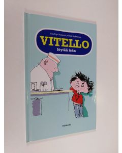 Kirjailijan Kim Fupz Aakeson käytetty kirja Vitello löytää isän
