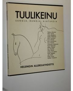 Tekijän Kari Juva  käytetty kirja Tuulikeinu : sanoja, runoja, ajatuksia