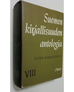 Tekijän Kai Laitinen  käytetty kirja Suomen kirjallisuuden antologia 8 : Uusin kirjallisuus