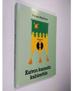 Kirjailijan Hannu Hyyrinen käytetty kirja Kaivon kannelta kabinettiin : Pieksämäen keskustelukerho 1927-2007 (signeerattu)