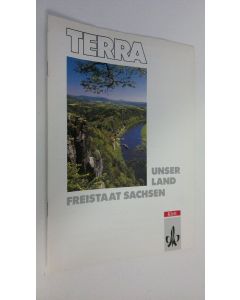 Kirjailijan Eckhard Appenrodt käytetty teos Terra : Unser Land Freistaat Sachsen