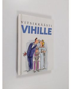 Kirjailijan Bill Stott käytetty kirja Vitsikkäästi vihille