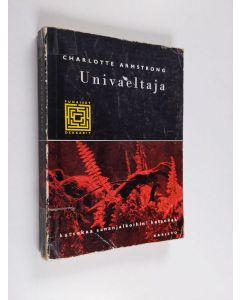 Kirjailijan Charlotte Armstrong käytetty kirja Univaeltaja