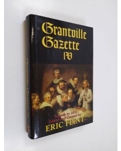 Kirjailijan Eric Flint käytetty kirja Grantville Gazette IV