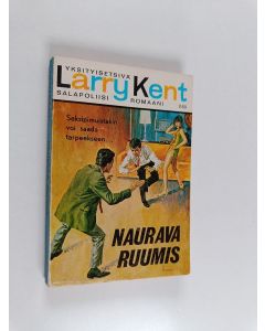 Kirjailijan Larry Kent käytetty kirja Naurava ruumis