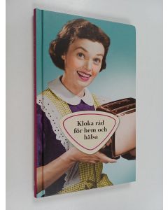 Kirjailijan Åsa-Lo Ekstrand käytetty kirja Kloka råd för hem och hälsa