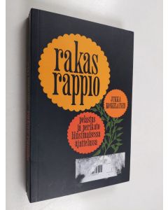 Kirjailijan Jukka Koskelainen käytetty kirja Rakas rappio : pelastus ja perikato länsimaisessa ajattelussa