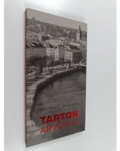 Kirjailijan Valdur Mikita käytetty kirja Tarton arvoitus (ERINOMAINEN)