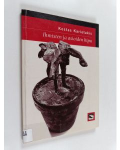 Kirjailijan Kostas Kariotakis käytetty kirja Ihmisten ja asioiden kipu