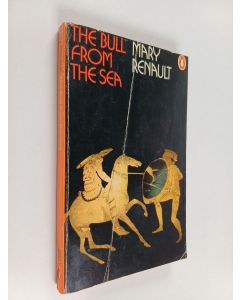 Kirjailijan Mary Renault käytetty kirja The bull from the sea