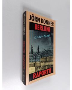Kirjailijan Jörn Donner käytetty kirja Berliini-raportti