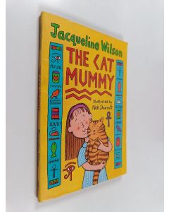 Kirjailijan Jacqueline Wilson käytetty kirja The Cat mummy