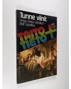 Kirjailijan Anna-Greta Gezelius käytetty kirja Tunne viinit