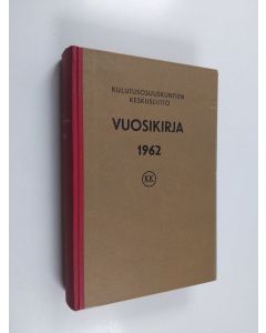 käytetty kirja Kulutusosuuskuntien keskusliitto : Vuosikirja 1962