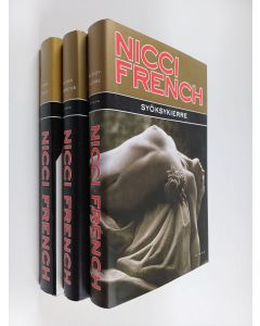Kirjailijan Nicci French käytetty kirja Nicci French-paketti (3 kirjaa) : Kylmän kosketus ; Syöksykierre ; Ihon alla