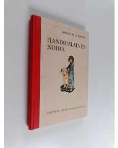 Kirjailijan Louise De La Ramee käytetty kirja Flandrialainen koira