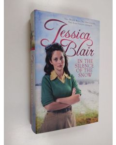 Kirjailijan Jessica Blair käytetty kirja In the silence of the snow
