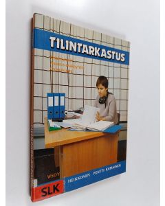 Kirjailijan Jaakko Heikkonen käytetty kirja Tilintarkastus : osakeyhtiö, asunto-osakeyhtiö, osuuskunta