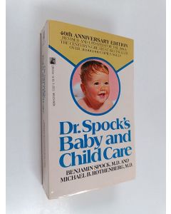 Kirjailijan Benjamin Spock & Michael B. Rothenberg käytetty kirja Baby and child care