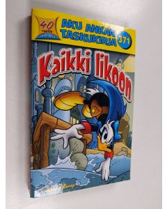 Kirjailijan Walt Disney käytetty kirja Kaikki likoon