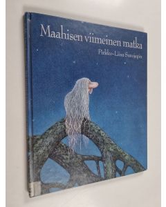 Kirjailijan Pirkko-Liisa Surojegin käytetty kirja Maahisen viimeinen matka