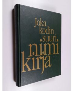 käytetty kirja Joka kodin suuri nimikirja