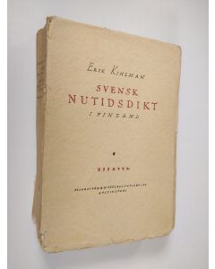 Kirjailijan Erik Kihlman käytetty kirja Svensk nutidsdikt i Finland : essayer