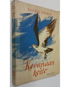 Kirjailijan Kalervo Reponen käytetty kirja Kovapään kosto (signeerattu) : eläinkertomuksia