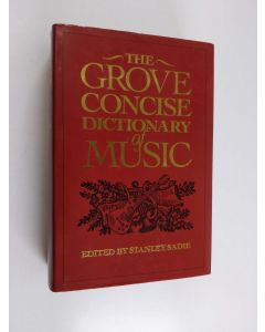 Tekijän Stanley Sadie  käytetty kirja The Grove concise dictionary of music