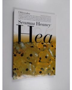 Kirjailijan Seamus Heaney käytetty kirja Ukkosvaloa
