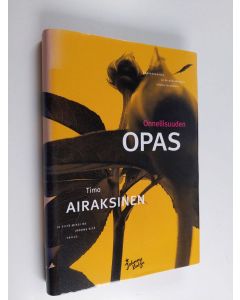 Kirjailijan Timo Airaksinen käytetty kirja Onnellisuuden opas